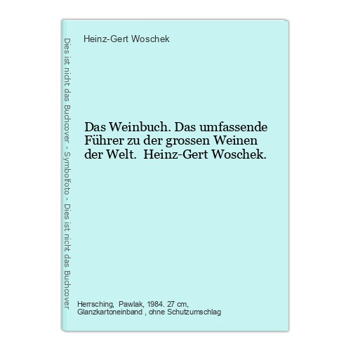 Das weinbuch umfassende - das,