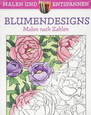 Malbuch Blumen Malen nach Zahlen Entspannung Hobby Erwachsene Kinder