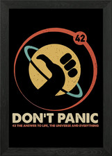 Don't Panic 42 gerahmtes