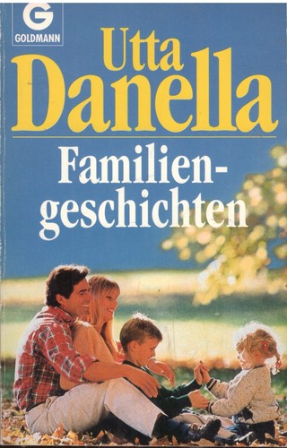 Familiengeschichten utta - familiengeschichten,