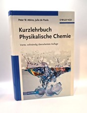 Peter W. Atkins, Kurzlehrbuch physikalische Chemie / 4. Auflage / Bachelor