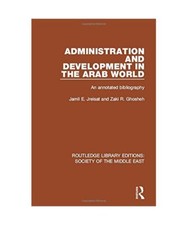 Administration and Development in the Arab World: An Annotated Bibliography, Jam