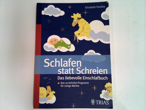 Schlafen statt schreien das - schlafen,
