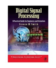 Digital Signal Processing: A Practical Guide for Engineers and Scientists, Steve