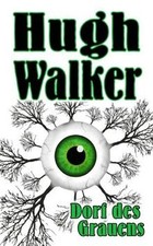 Dorf des Grauens von Walker