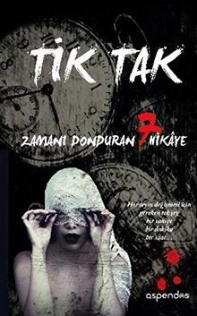 Tik tak zamani donduran 7 - tik,