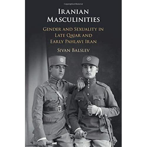 Iranian masculinities gender - iranian,