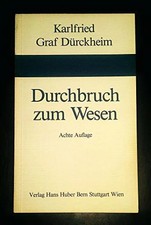 Durchbruch zum Wesen. Aufsätze und Vorträge Buch Hans Huber