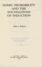 Nomic Probability and the Foundations of Induction Pollock, John: