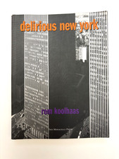 Delirious New York by Rem Koolhaas