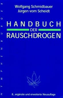 Handbuch der rauschdrogen von - handbuch,