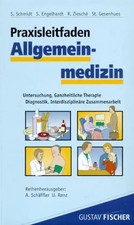 Praxisleitfaden Allgemeinmedizin. Untersuchung, Ganzheitliche Therapie, Diagnost