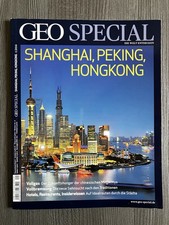 GEO SPECIAL Shanghai, Peking, Hongkong 1/2014 ISBN 978-3-652-00301-8