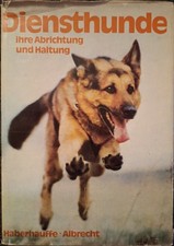 Diensthunde- ihre Abrichtung
