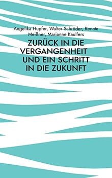 Zurück die vergangenheit - zurück, in
