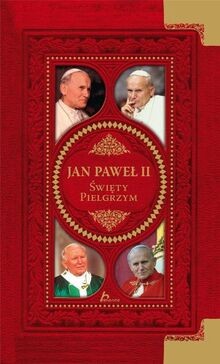 Jan pawel swiety pielgrzym - pawel, ii