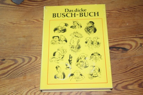 Wilhelm busch das dicke - wilhelm, busch: