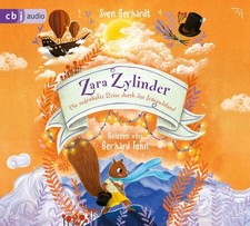 Zara Zylinder - Die sagenhafte