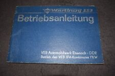 Betriebsanleitung Bedienungsanleitung Wartburg 353 1984 erstklassig