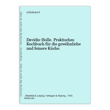 Davidis-Holle. Praktisches