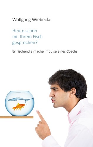 Heute schon mit - ihrem, fisch