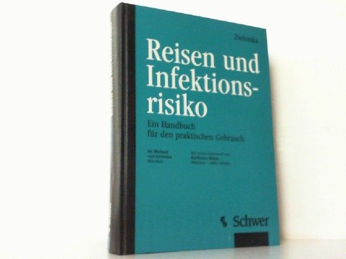 Reisen und infektionsrisiko - reisen,