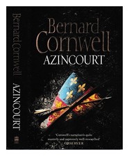 CORNWELL, BERNARD Azincourt /