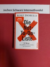 Die Not-To-Do-Liste : 52 Wege