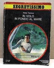 DER FLUG AUF DEM MEERGRUND - P.Tanous [Secret n.923]