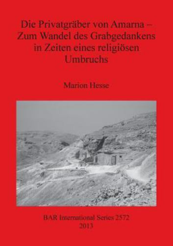 Die privatgraber von amarna - von,