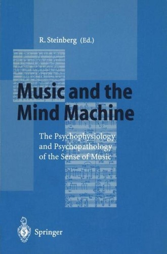 Music and the mind machine - mind,