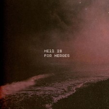 Hell Is For Heroes - I Should
