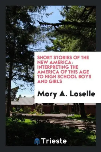 Mary laselle short - mary, a.