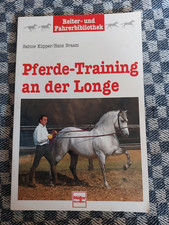 Pferde-Training an der Longe  von Sabine Küpper  +  Hans Braam