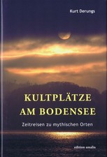 Kultplätze am Bodensee Kurt