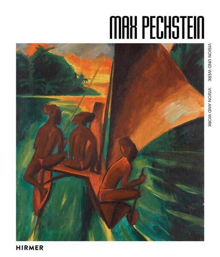 Max pechstein vision - pechstein:, und