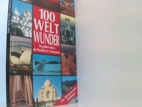 100 weltwunder die - weltwunder.,