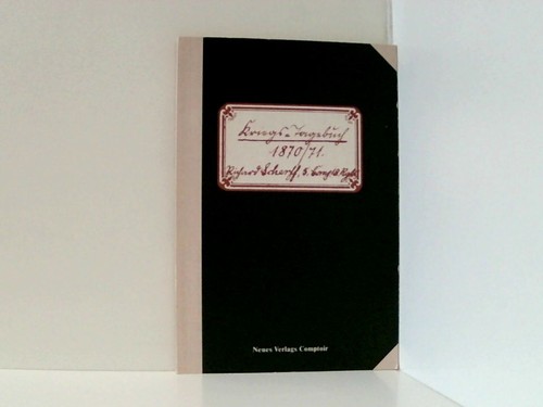 Kriegstagebuch 1870 - /71,