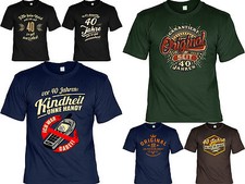 T-Shirt 40.Geburtstag - Geschenk zum 40.Geburtstag - coole Sprüche T-Shirt 40