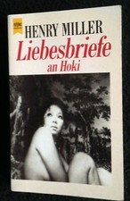 "Henry Miller: Liebesbriefe an Hoki" - Hrsg. Joyce Howard - Taschenbuch