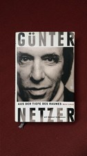 Günter Netzer : Aus der Tiefe des Raumes. Mein Leben. Gebunden mit Umschlag