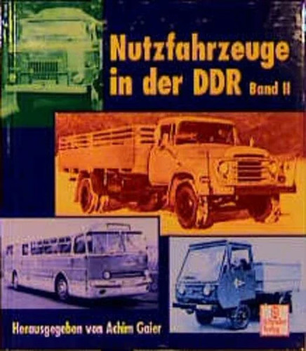 Nutzfahrzeuge der ddr - ddr, band