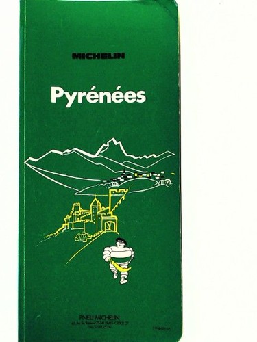 Michelin green guide - guide:, pyrenees