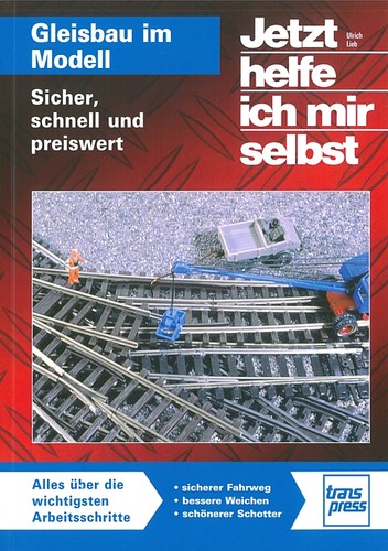 Gleisbau modell jetzt helfe - jetzt,