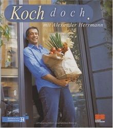 Koch doch kochen - -, neue