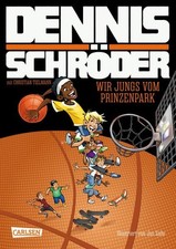 Wir Jungs vom Prinzenpark | Dennis Schröder, Christian Tielmann | 2025 | deutsch