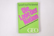 29611 Egmont R. Koch DIE LAGE DER NATION Umwelt-Atlas d. Bundesrepublik ; Daten,