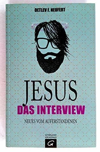 Jesus das interview neues - jesus:,