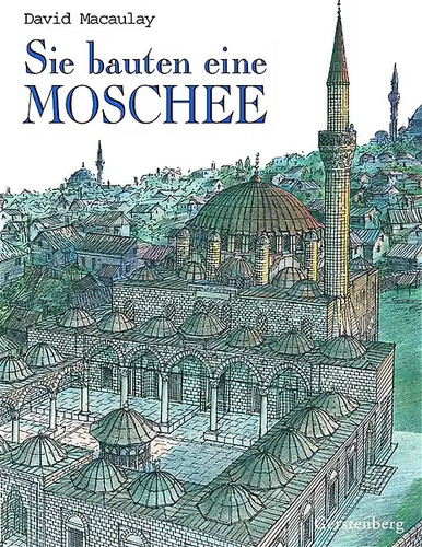 Sie bauten eine moschee - eine,