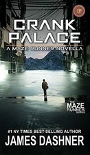 Crank Palace: A Maze Runner